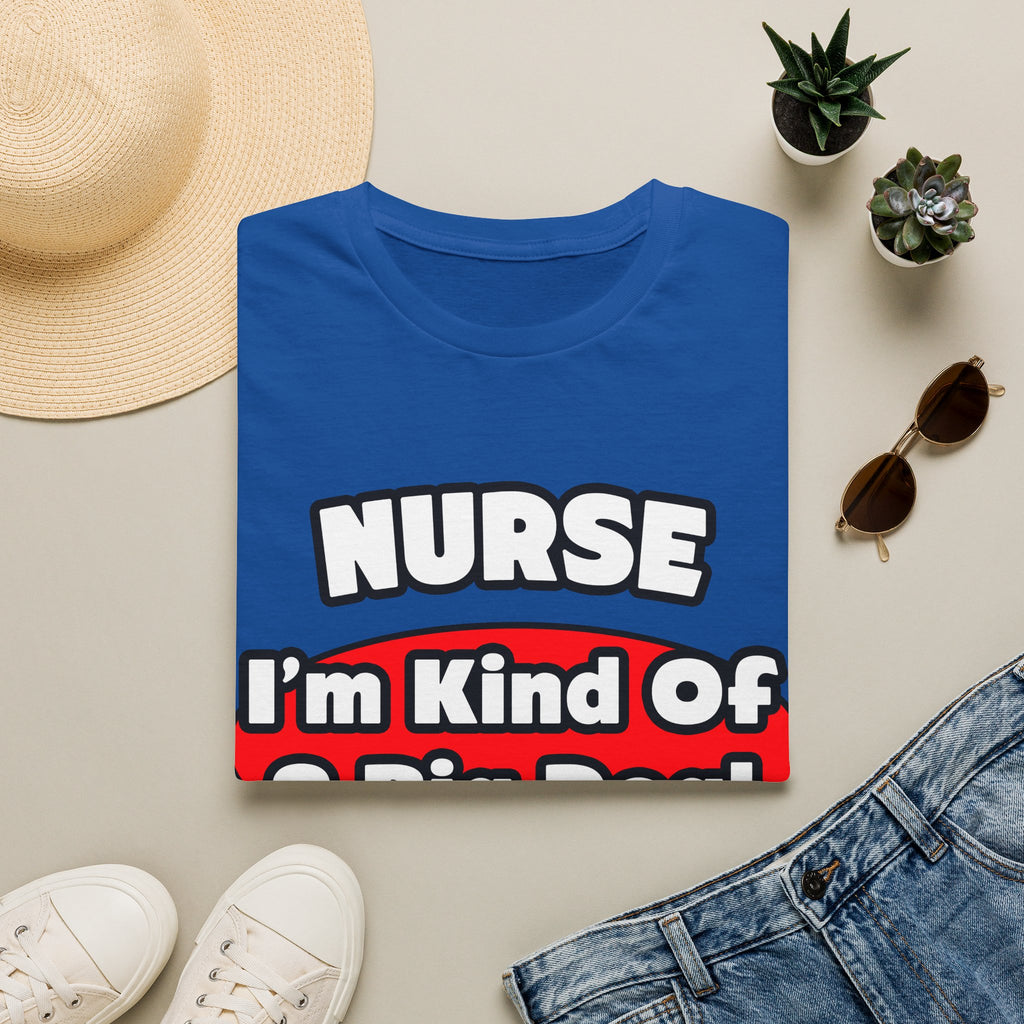 Nurse...Big Deal - Unisex Softstyle T-Shirt