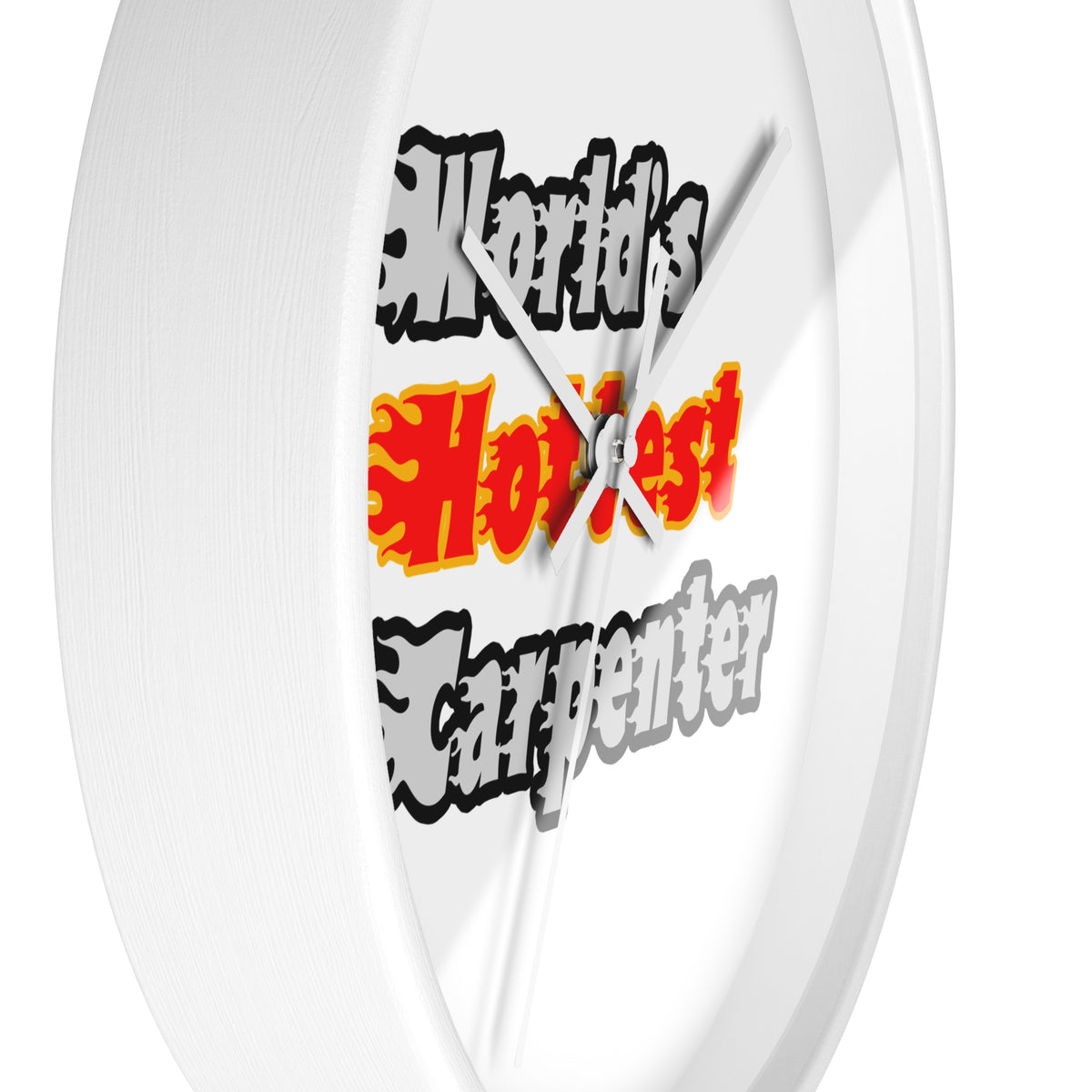 World's Hottest Carpenter - Wall Clock