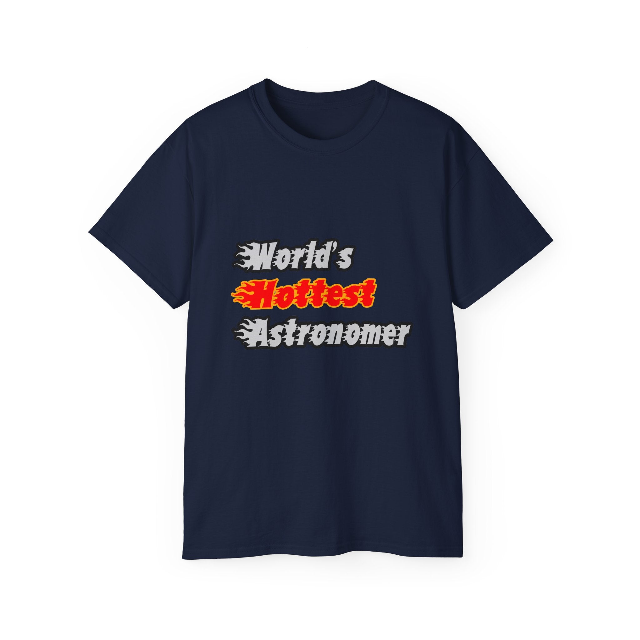 World's Hottest Astronomer - Unisex Ultra Cotton Tee