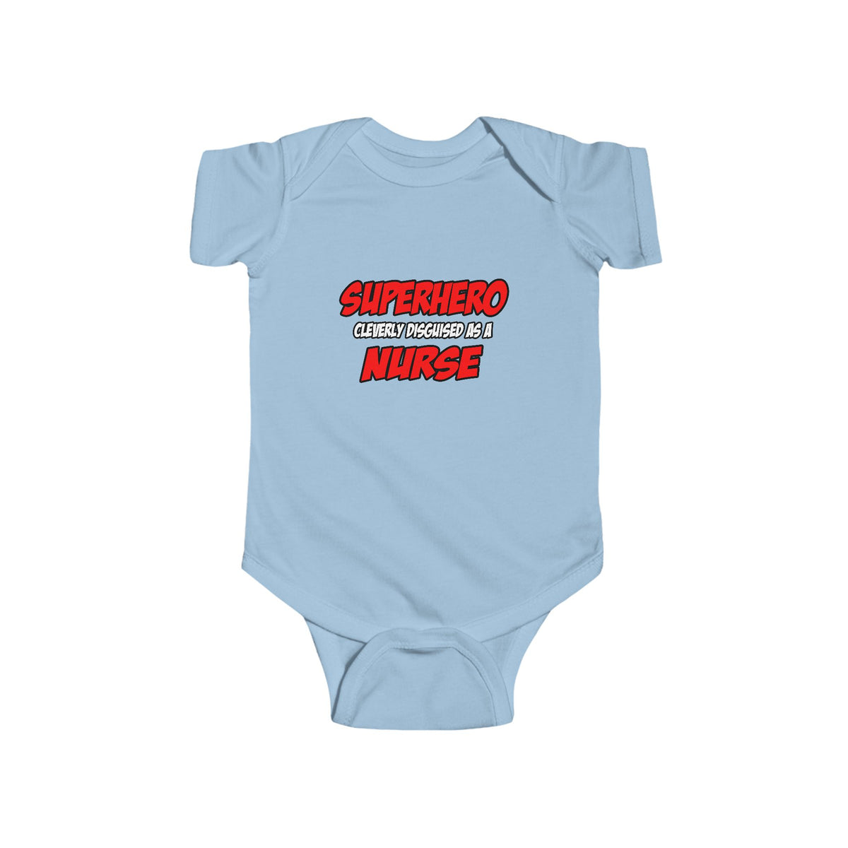 Superhero...Nurse - Infant Fine Jersey Bodysuit