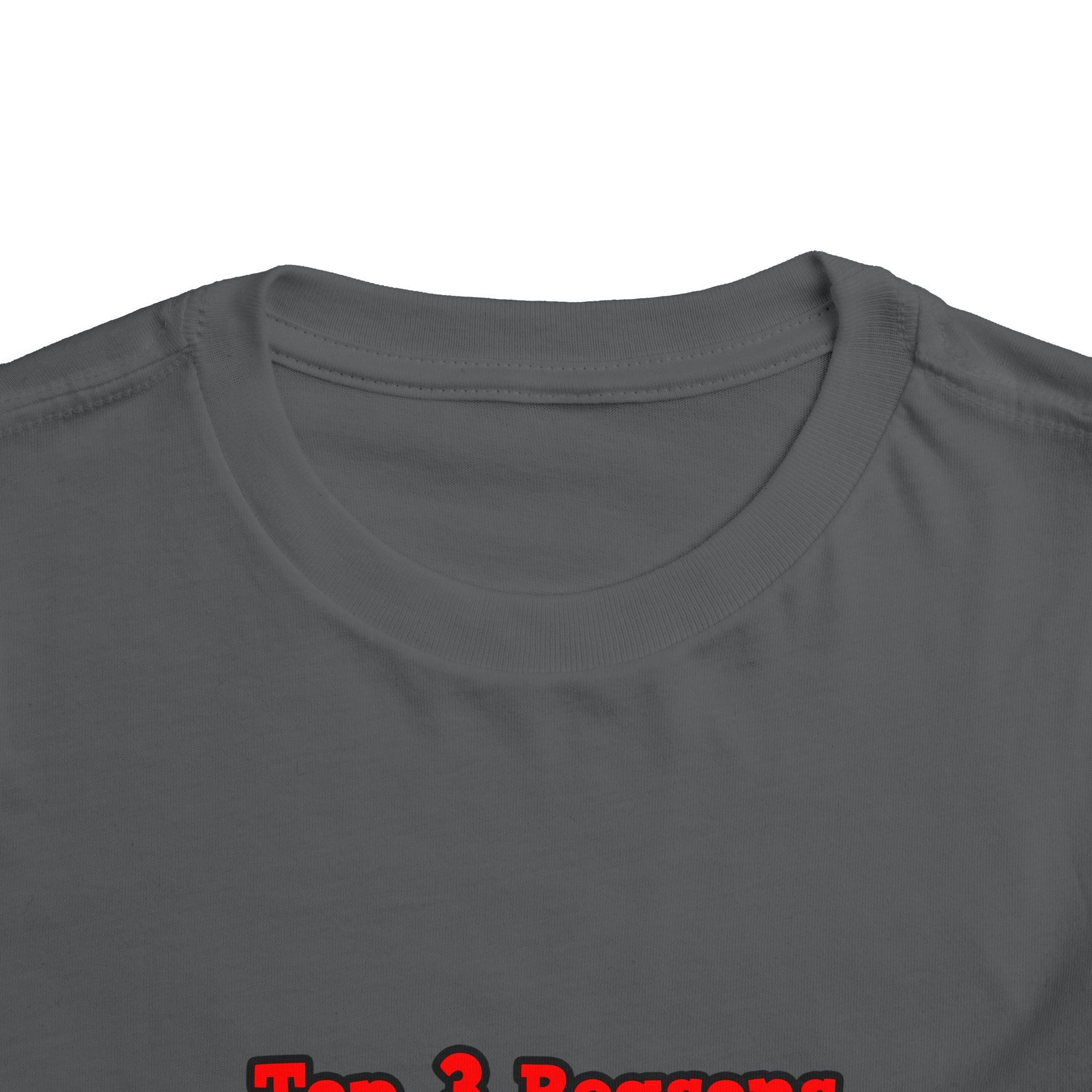 3 Reasons I Love Being a Teacher - Toddler Short Sleeve Tee