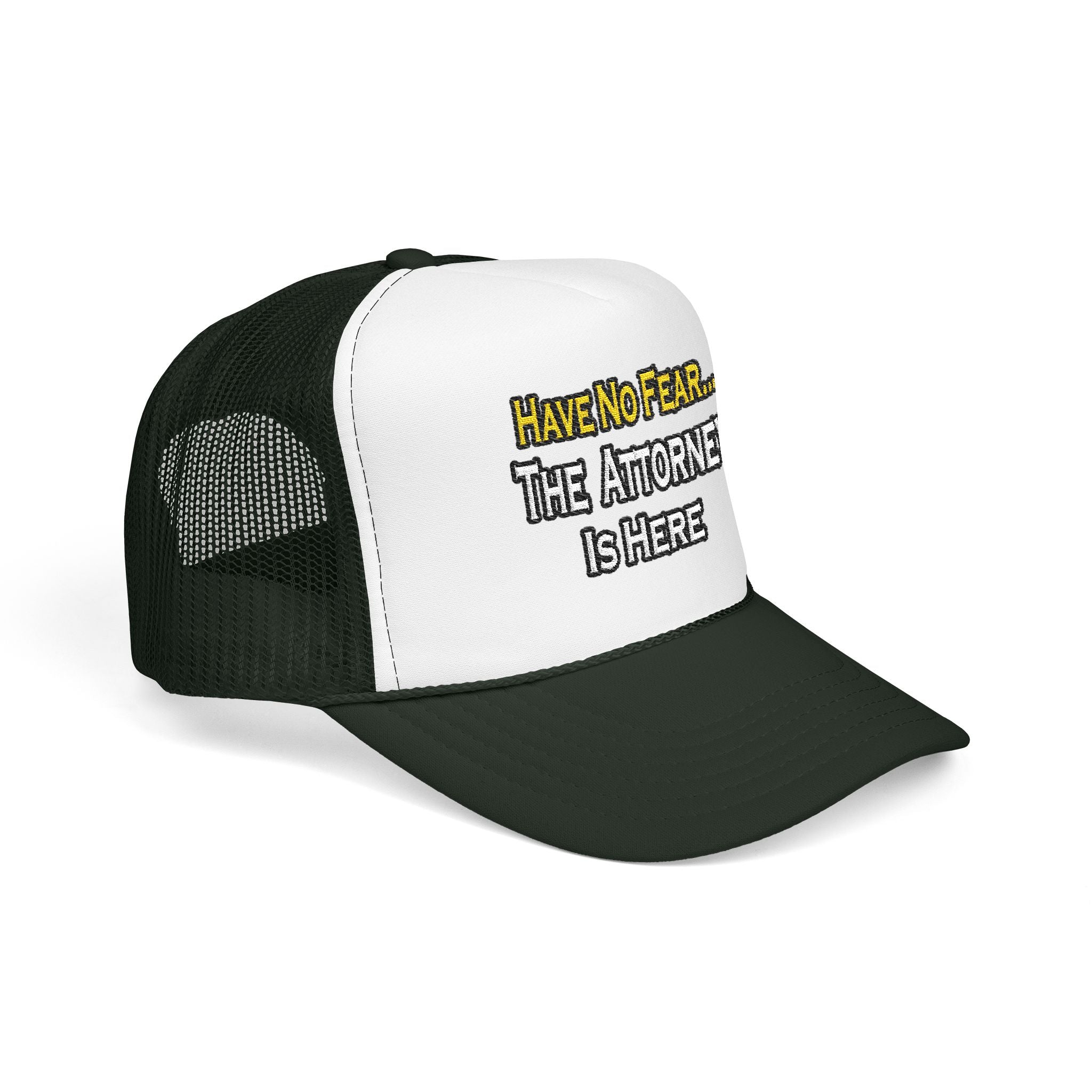 No Fear Attorney - Foam Trucker Hat