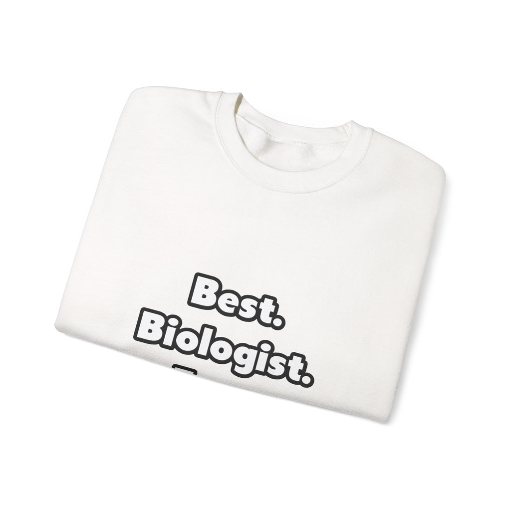 Best. Biologist. Ever - Unisex Heavy Blend™ Crewneck Sweatshirt