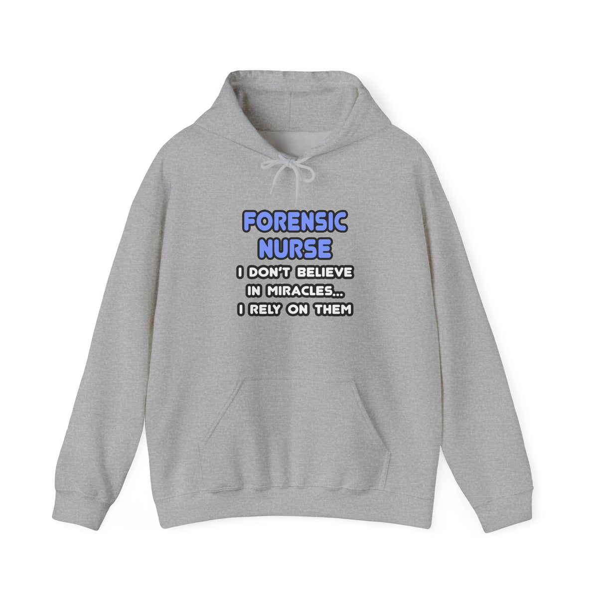 Miracles and Forensic Nurses - Unisex Heavy Blend™ Hooded Sweatshirt