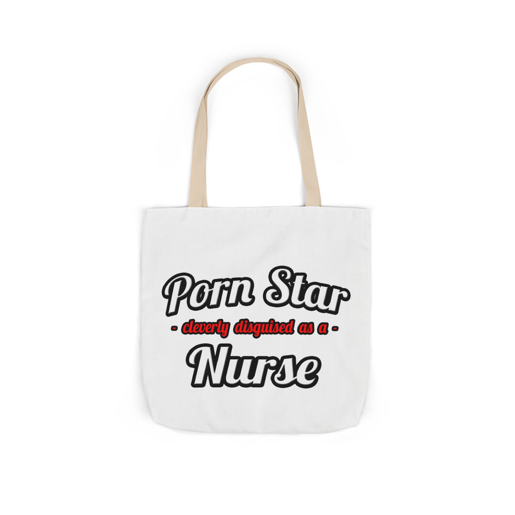 Porn Star...Nurse - Canvas Tote Bag, 5-Color Straps