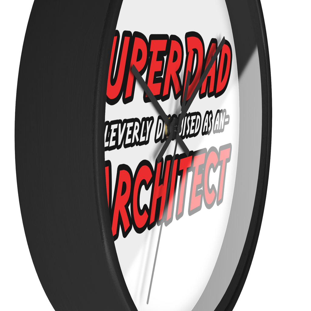 SuperDad...Architect - Wall Clock