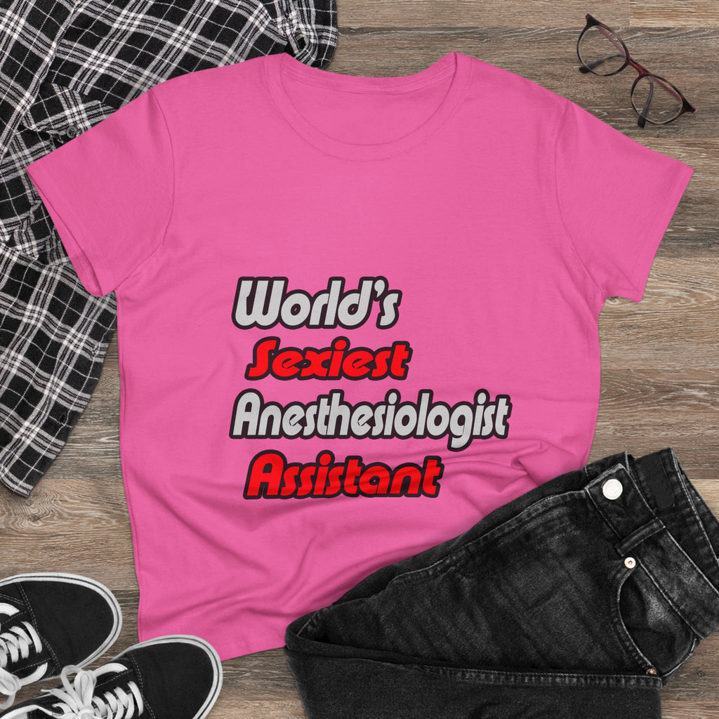 World's Sexiest Anesthesiologist Assistant - Women's Midweight Cotton Tee