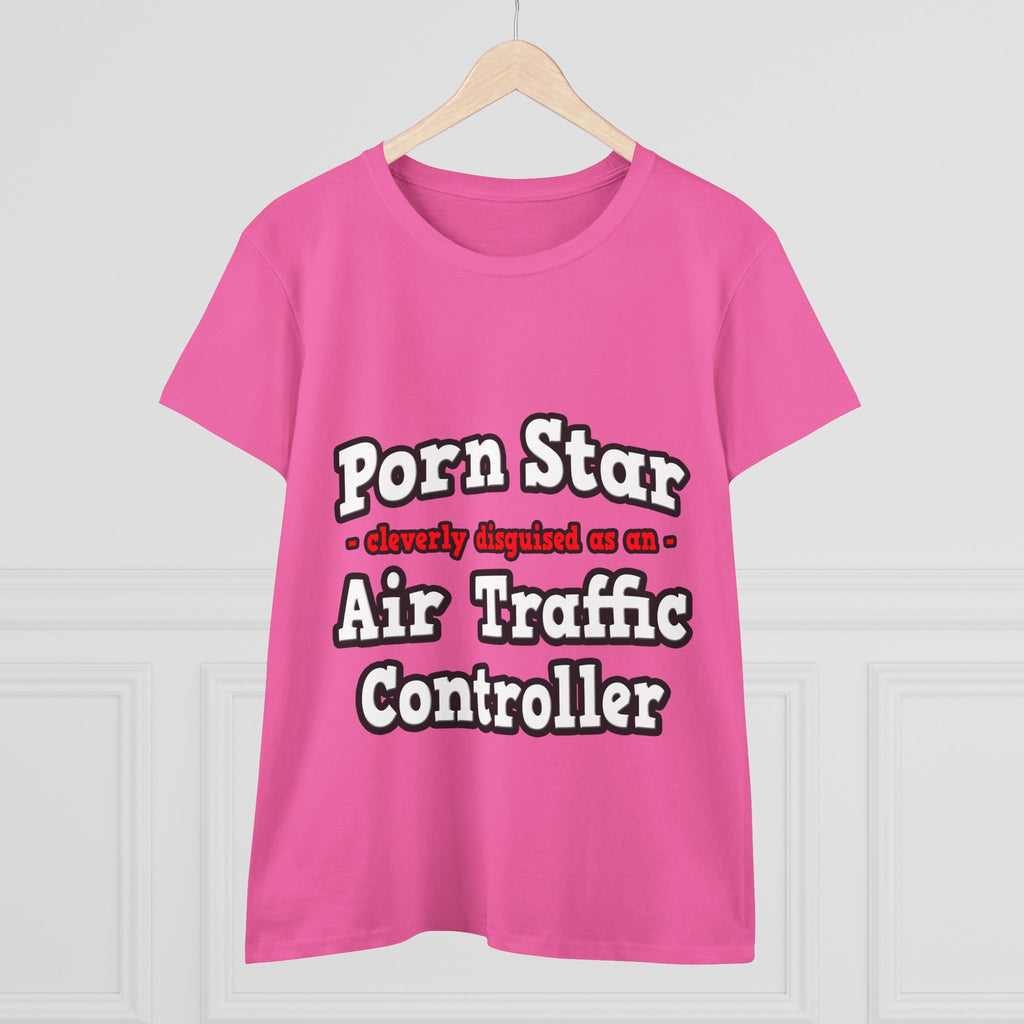 Porn Star...Air Traffic Controller - Women's Midweight Cotton Tee