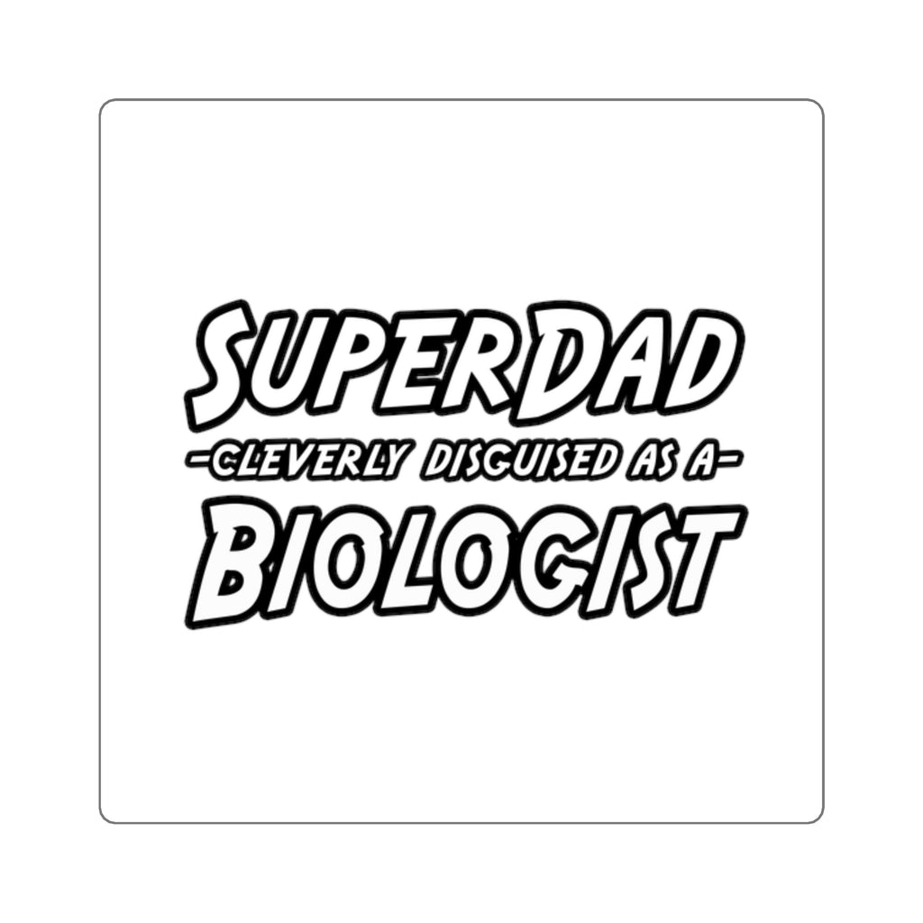 SuperDad Biologist - Square Stickers