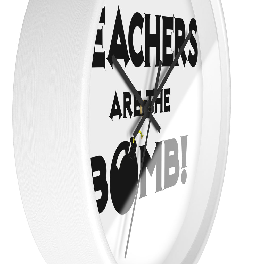 Teachers Are The Bomb! - Wall Clock