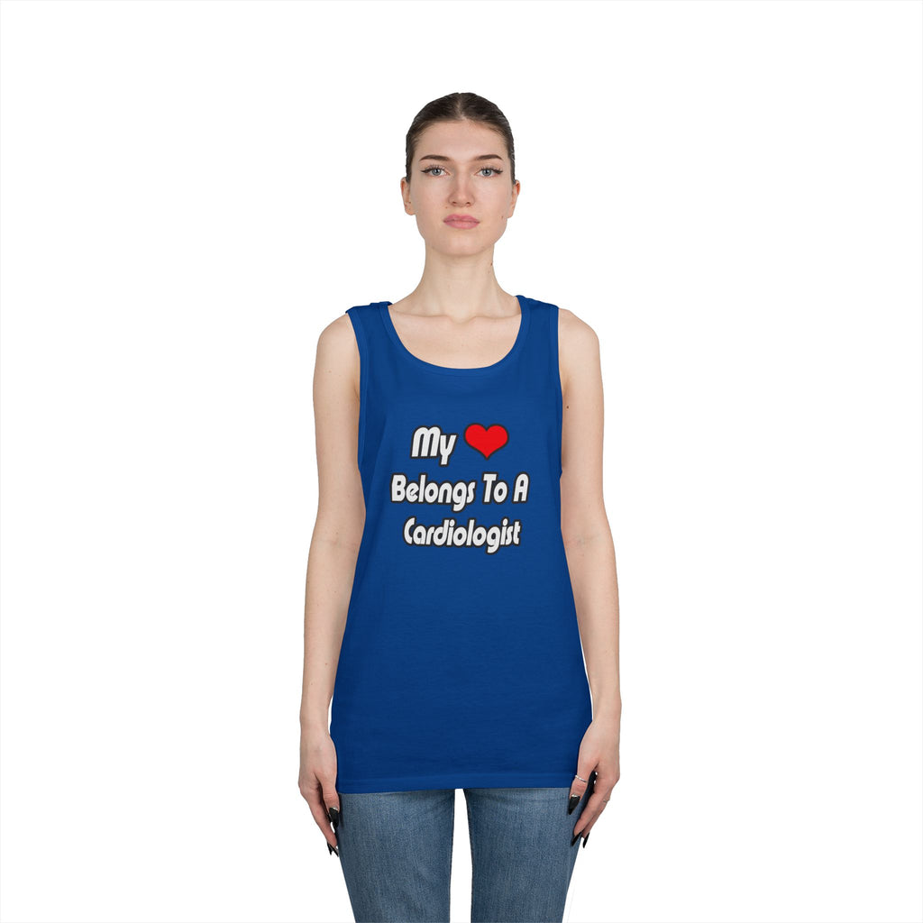 My Heart Belongs To A Cardiologist - Unisex Heavy Cotton Tank Top