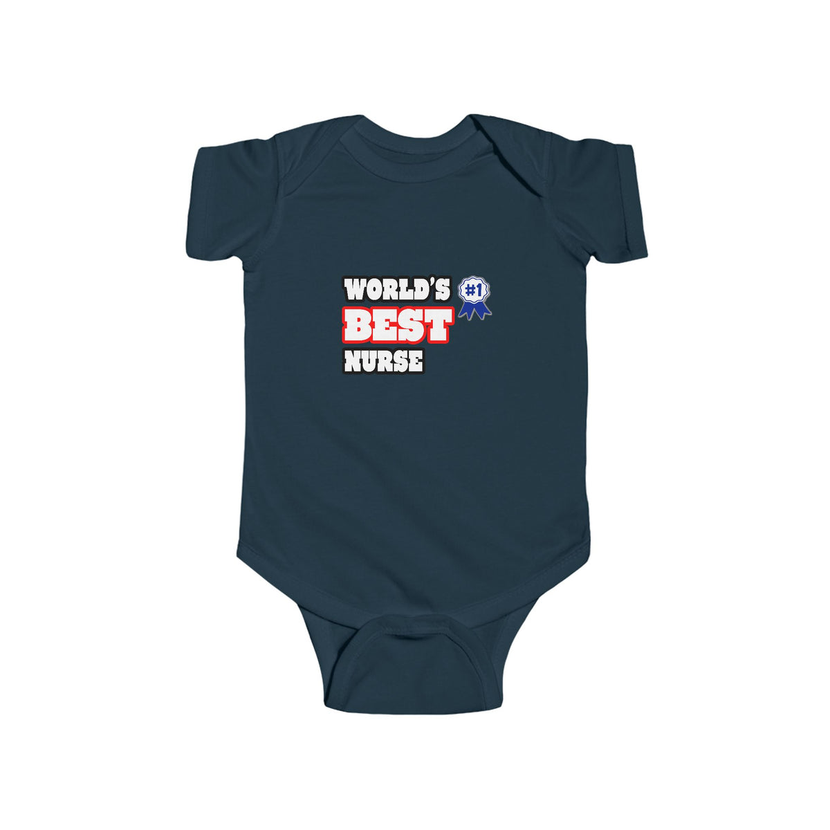 World's Best Nurse - Infant Fine Jersey Bodysuit