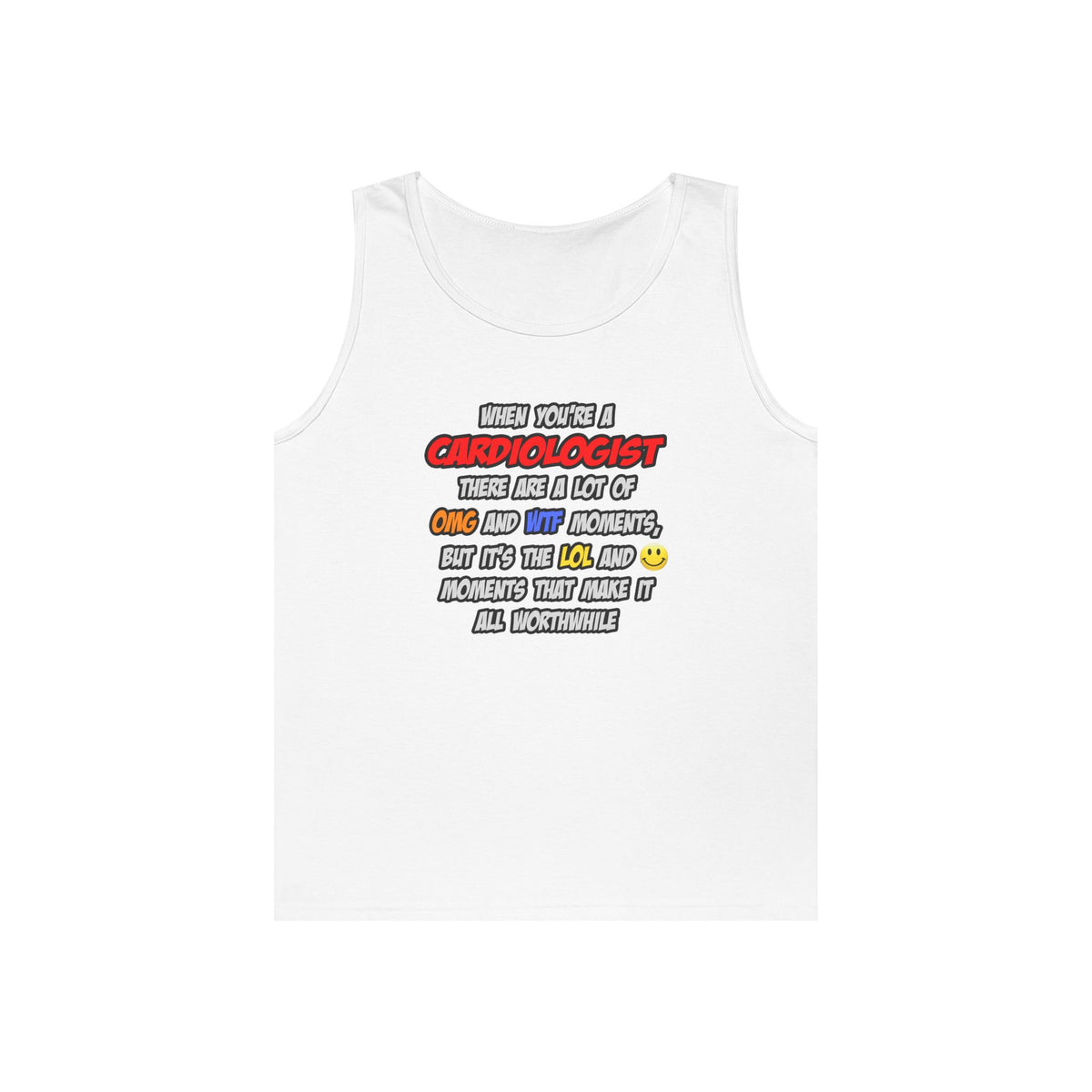 Cardiologist .. OMG WTF LOL - Unisex Heavy Cotton Tank Top