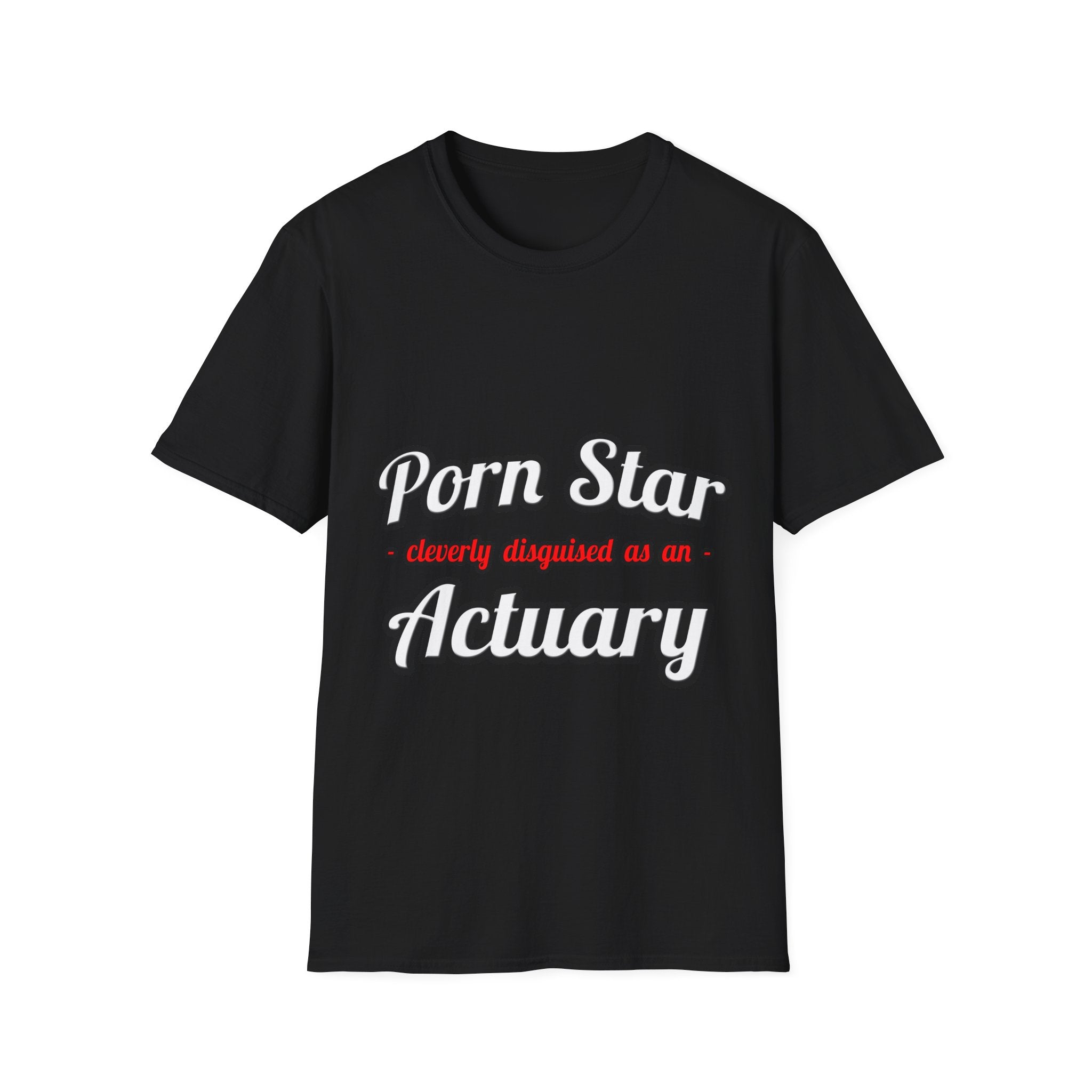 Porn Star ... Actuary - Unisex Softstyle T-Shirt