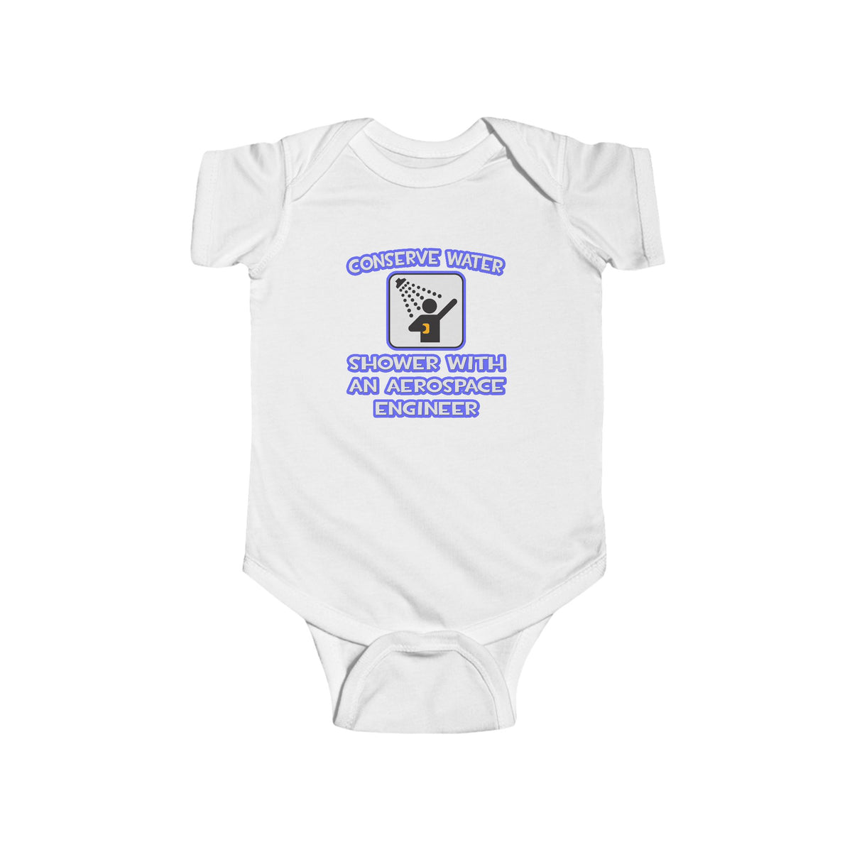 Conserve Water .. Shower With Aerospace Engineer - Infant Fine Jersey Bodysuit