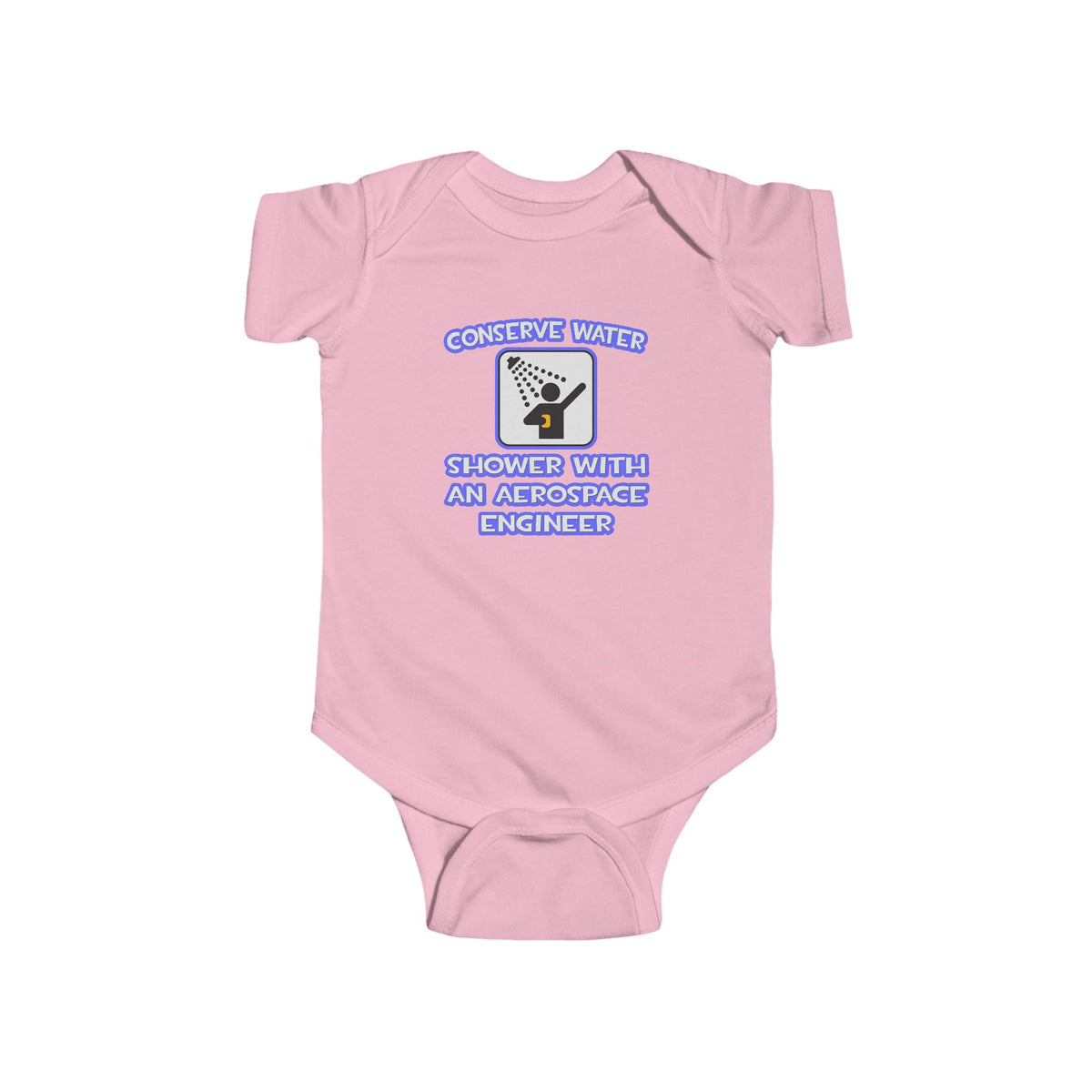 Conserve Water .. Shower With Aerospace Engineer - Infant Fine Jersey Bodysuit