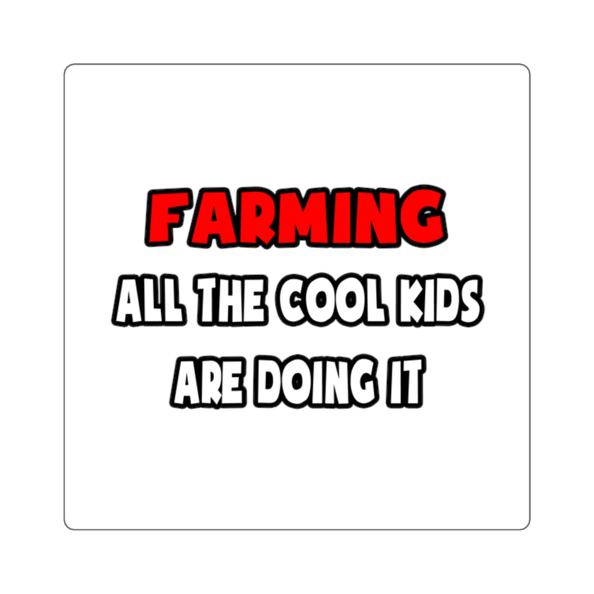 Funny Farmer Shirts and Gifts - Square Stickers