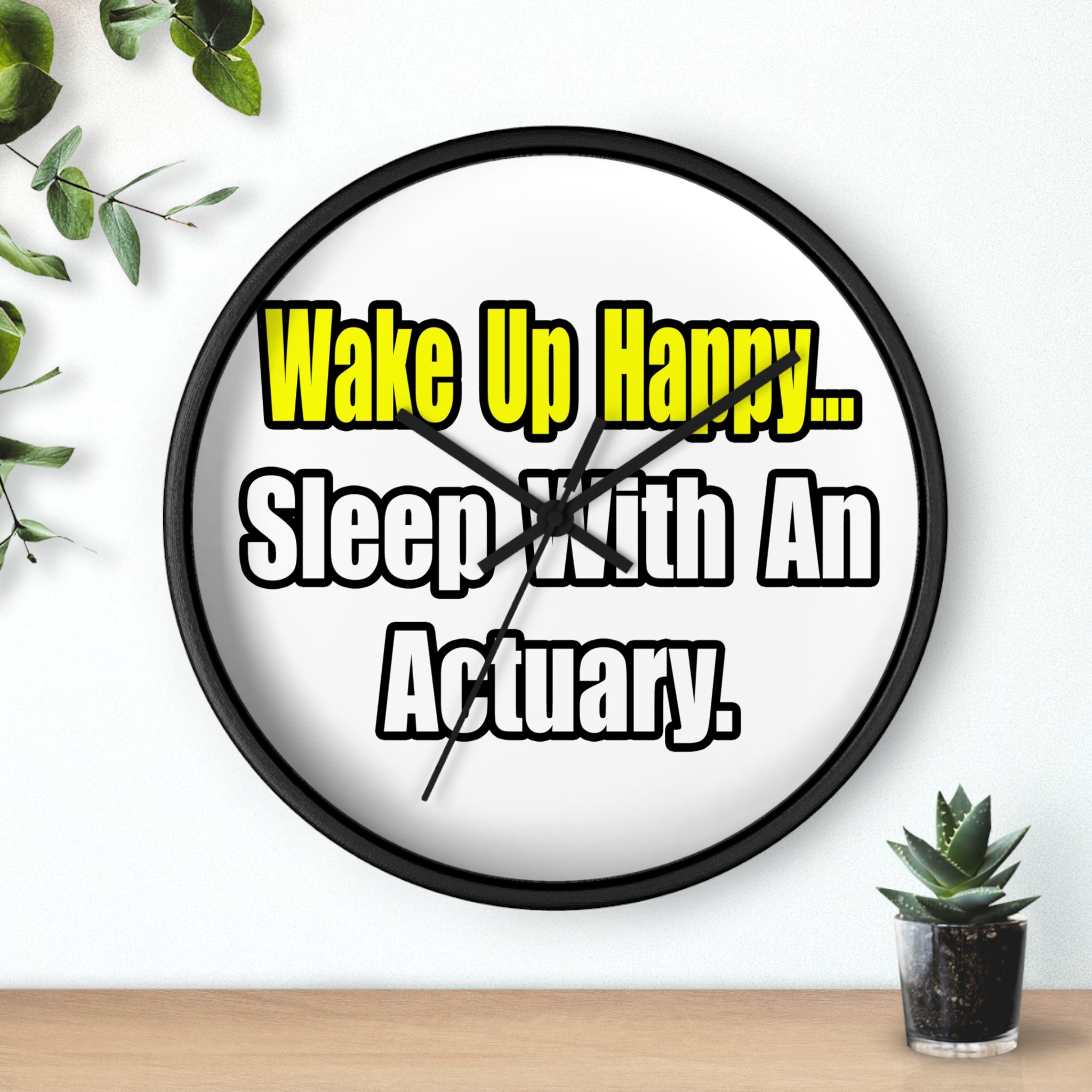 Sleep With an Actuary - Wall Clock