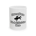 Save a Horse, Ride a Critical Care Nurse - Ceramic Mug, (11oz, 15oz)