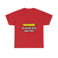 Engineers...Cool Kids of Science World - Unisex Heavy Cotton Tee