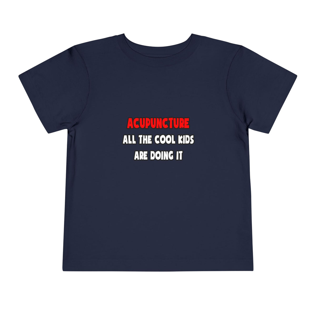 Funny Acupuncturist Shirts and Gifts - Toddler Short Sleeve Tee