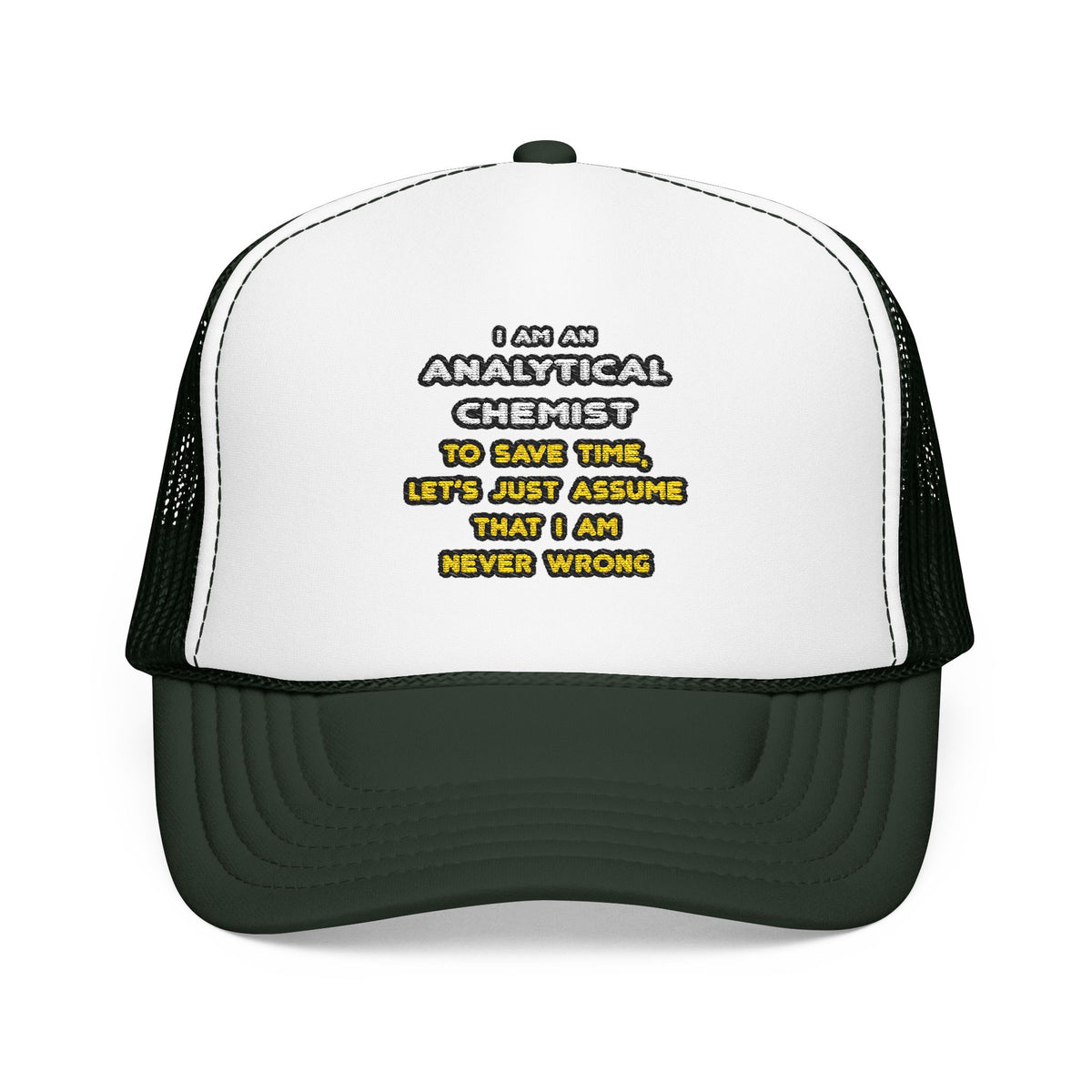 Funny Analytical Chemist T Shirts - Foam Trucker Hat