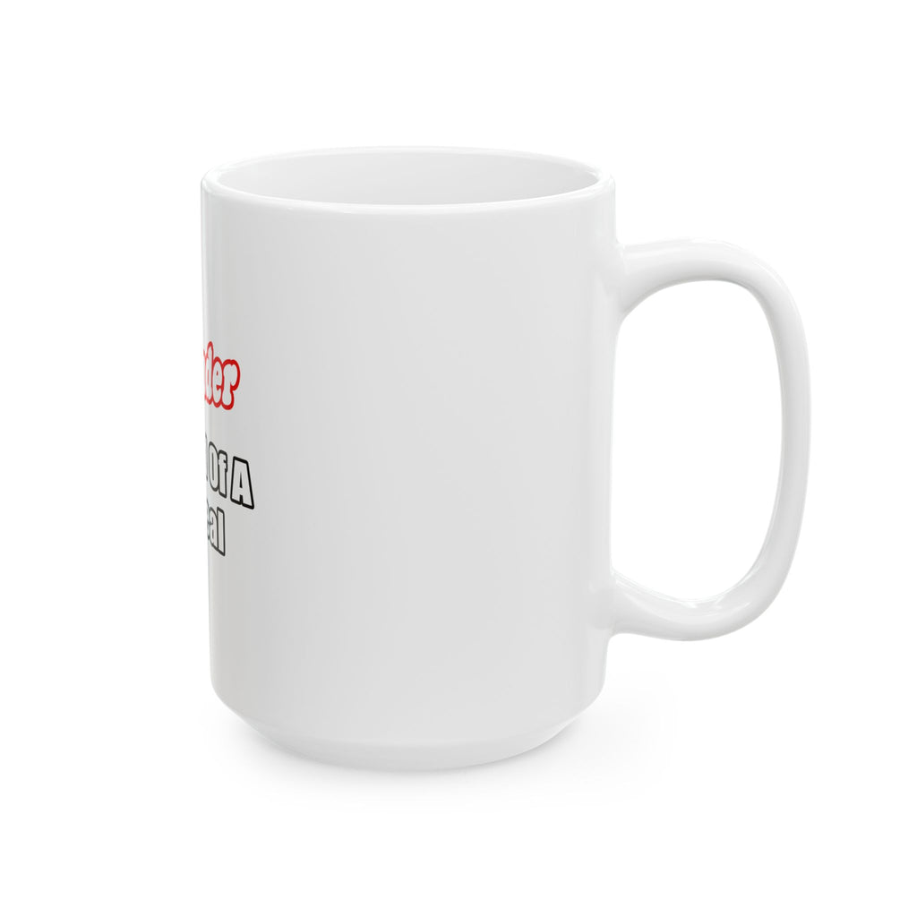 Bartender...Big Deal - Ceramic Mug, (11oz, 15oz)