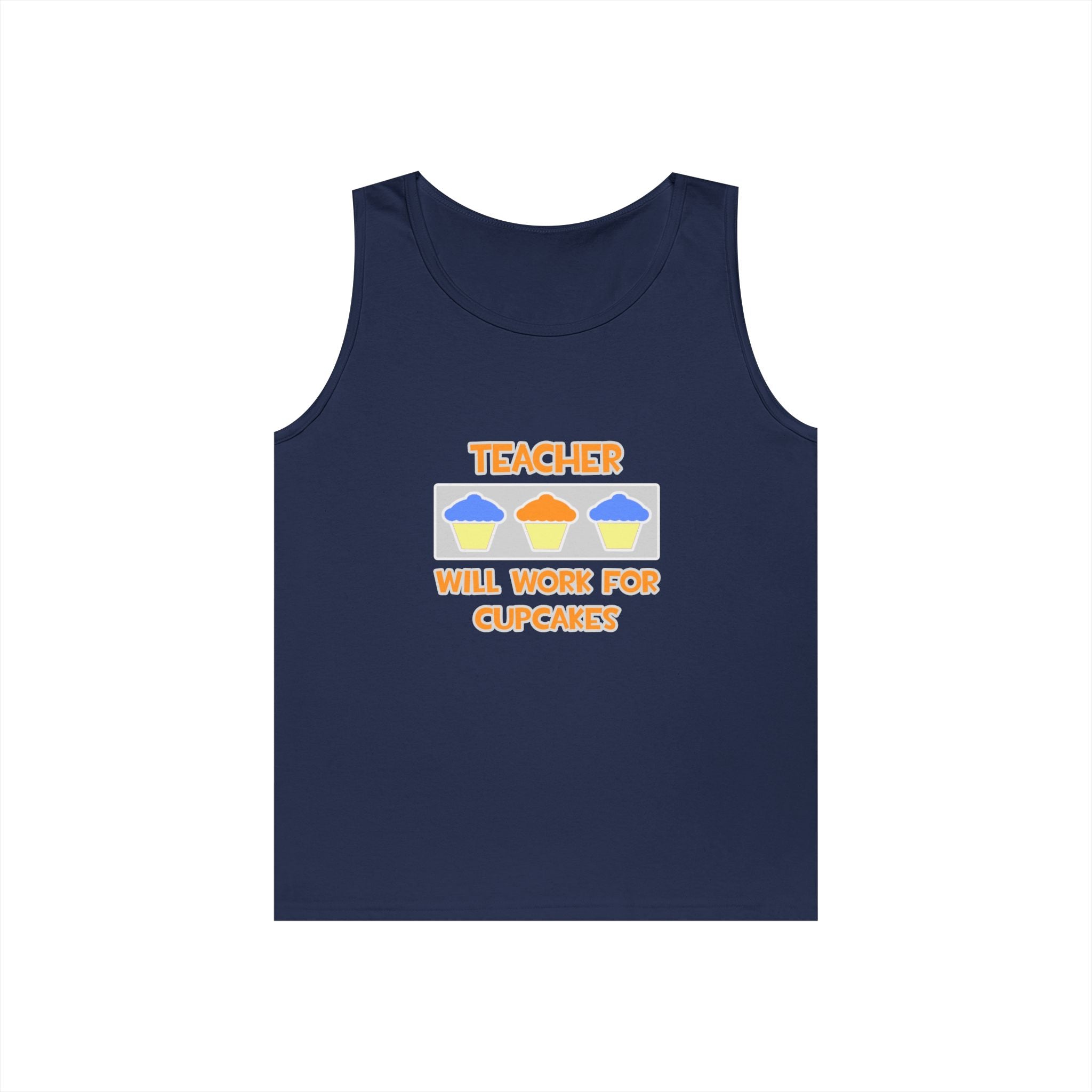 Teacher ... Will Work For Cupcakes - Unisex Heavy Cotton Tank Top