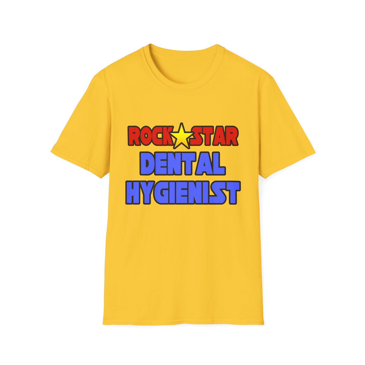 Rock Star Dental Hygienist - Unisex Softstyle T-Shirt