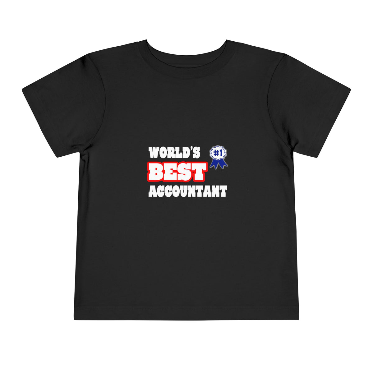 World's Best Accountant - Toddler Short Sleeve Tee
