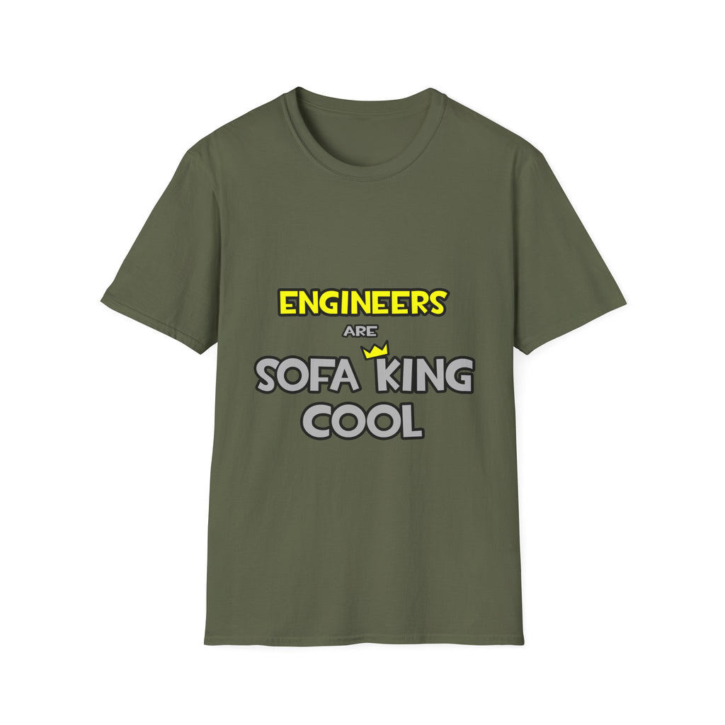 Engineers Are Sofa King Cool - Unisex Softstyle T-Shirt