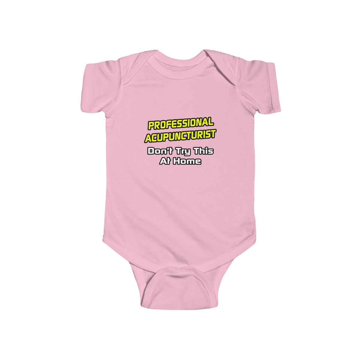 Professional Acupuncturist .. Joke - Infant Fine Jersey Bodysuit