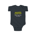 Professional Acupuncturist .. Joke - Infant Fine Jersey Bodysuit