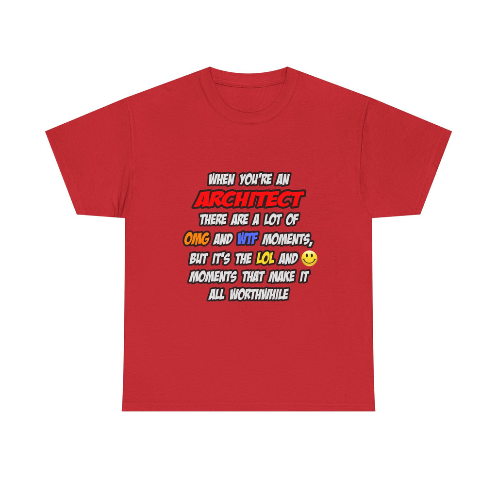 Architect .. OMG WTF LOL - Unisex Heavy Cotton Tee