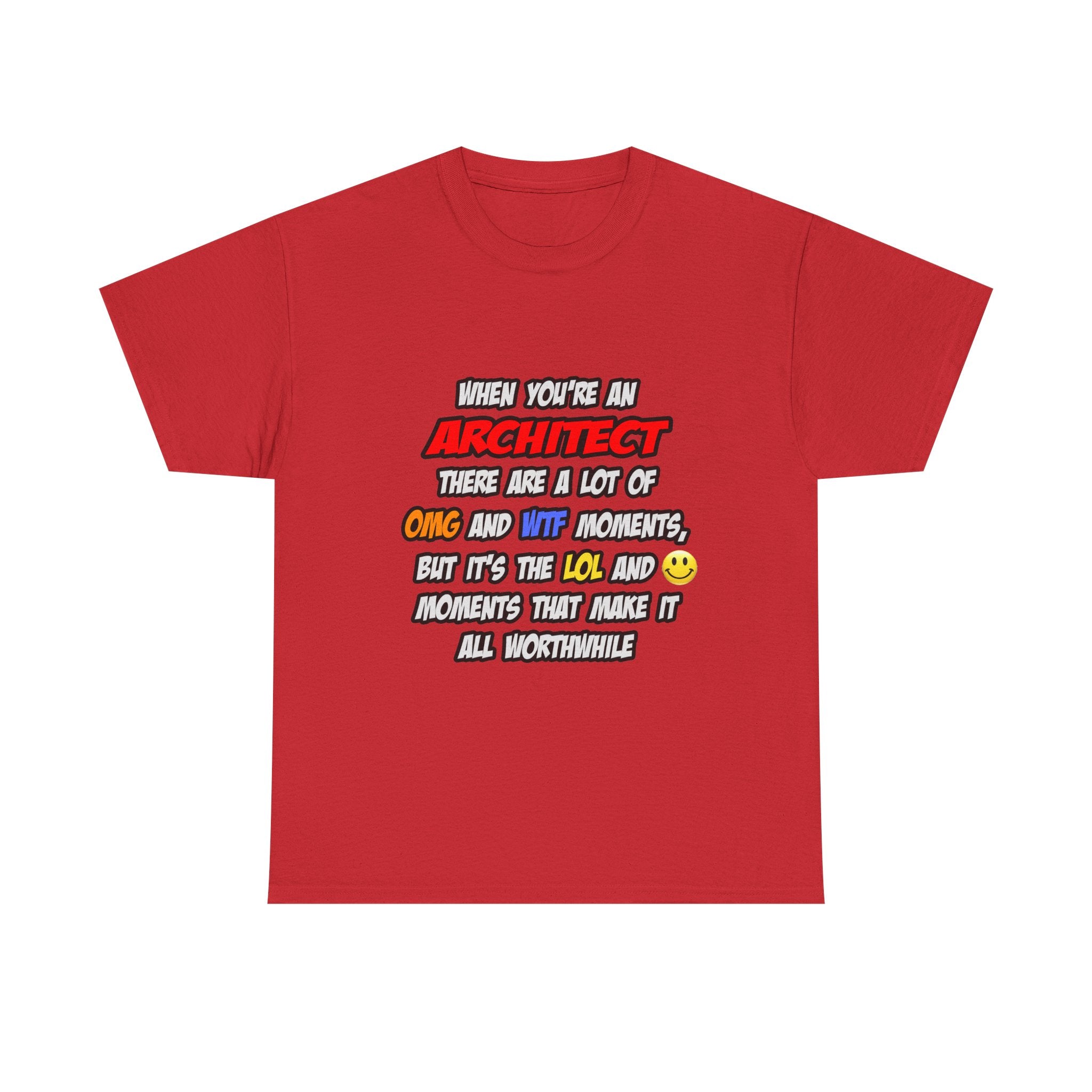 Architect .. OMG WTF LOL - Unisex Heavy Cotton Tee