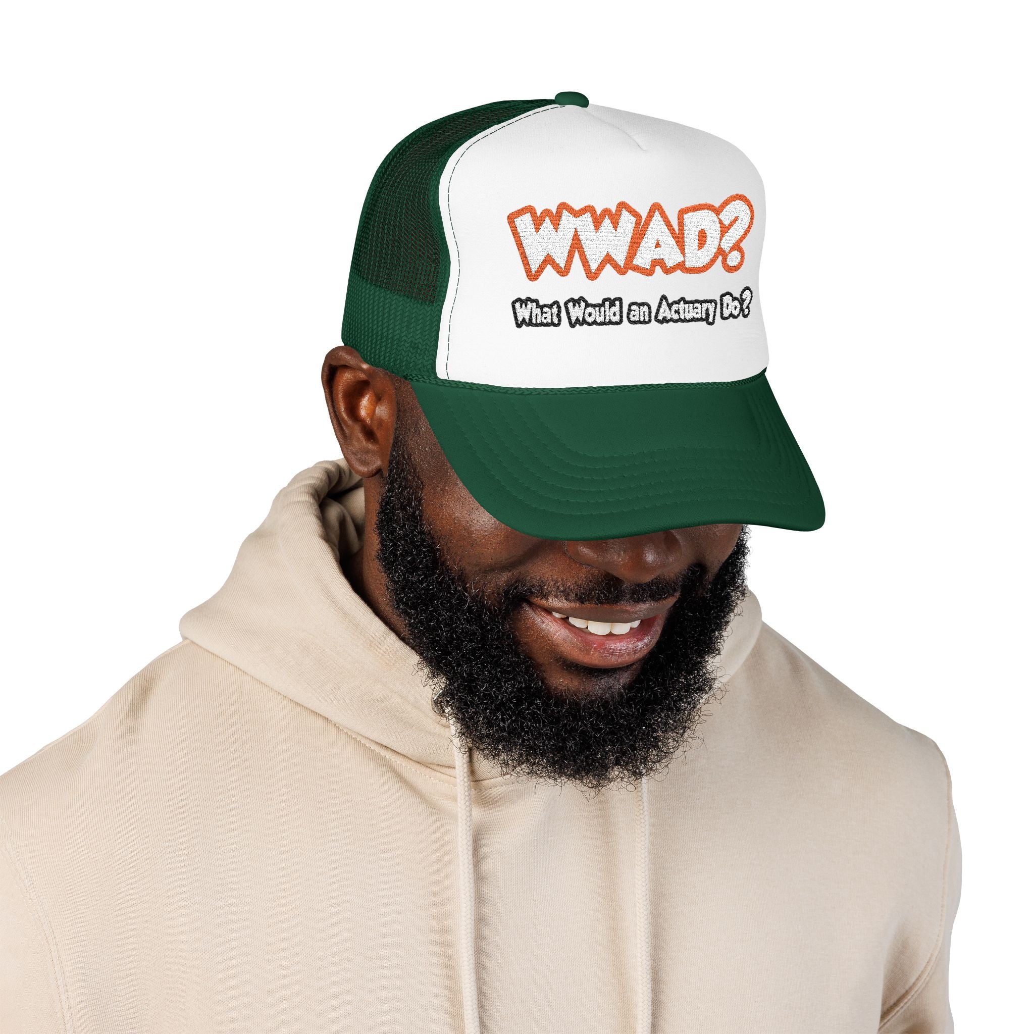 WWAD...What Would an Actuary Do - Foam Trucker Hat