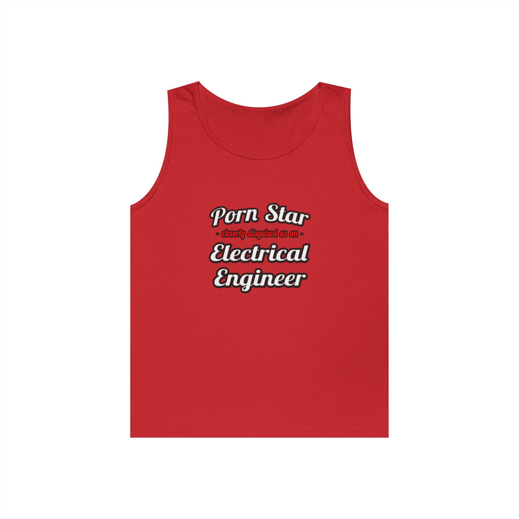 Porn Star...Electrical Engineer - Unisex Heavy Cotton Tank Top