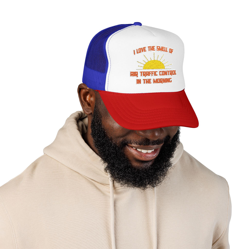 Smell of Air Traffic Control in the Morning - Foam Trucker Hat