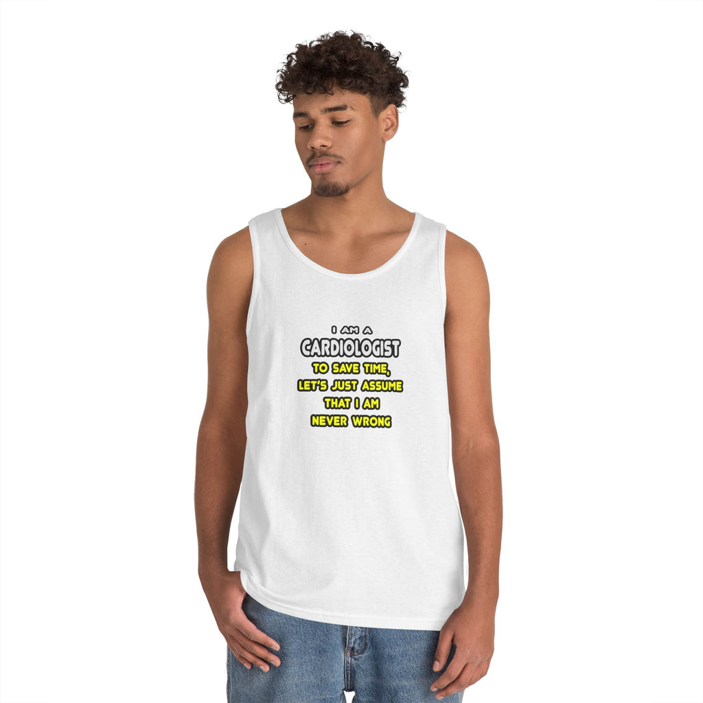 Funny Cardiologist T Shirts and Gifts - Unisex Heavy Cotton Tank Top