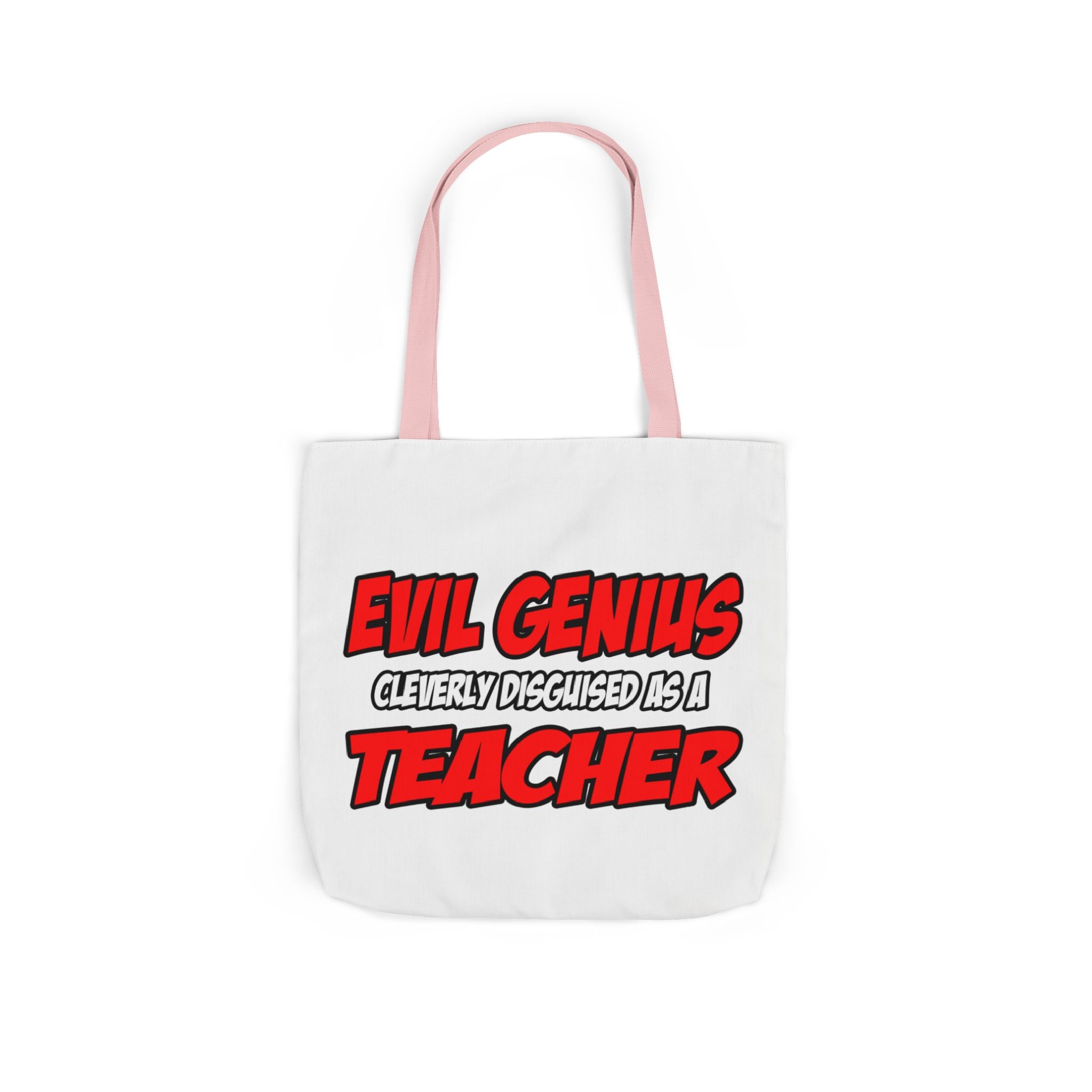 Evil Genius...Teacher - Canvas Tote Bag, 5-Color Straps
