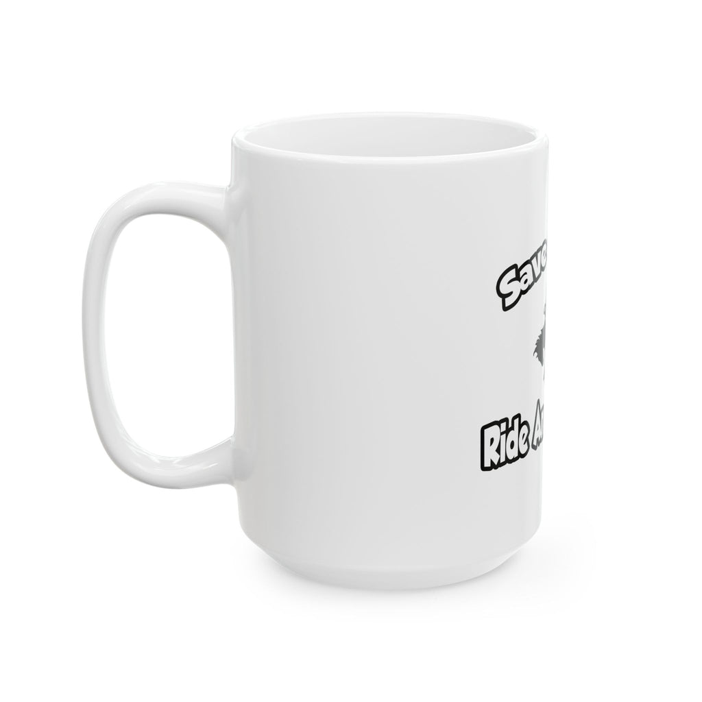 Save a Horse, Ride an Astronomer - Ceramic Mug, (11oz, 15oz)