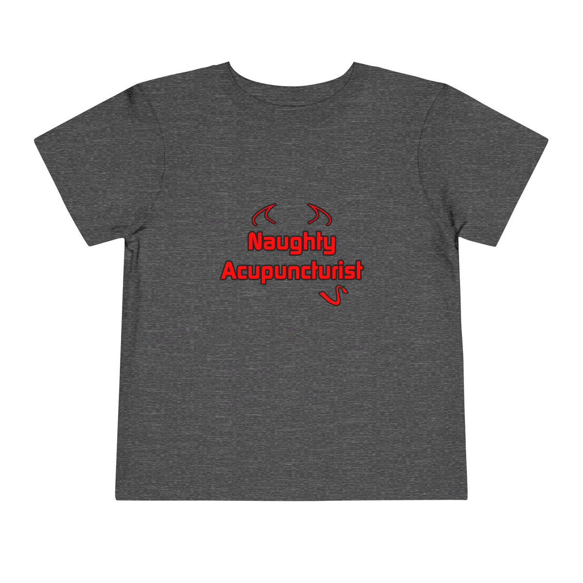 Naughty Acupuncturist - Toddler Short Sleeve Tee