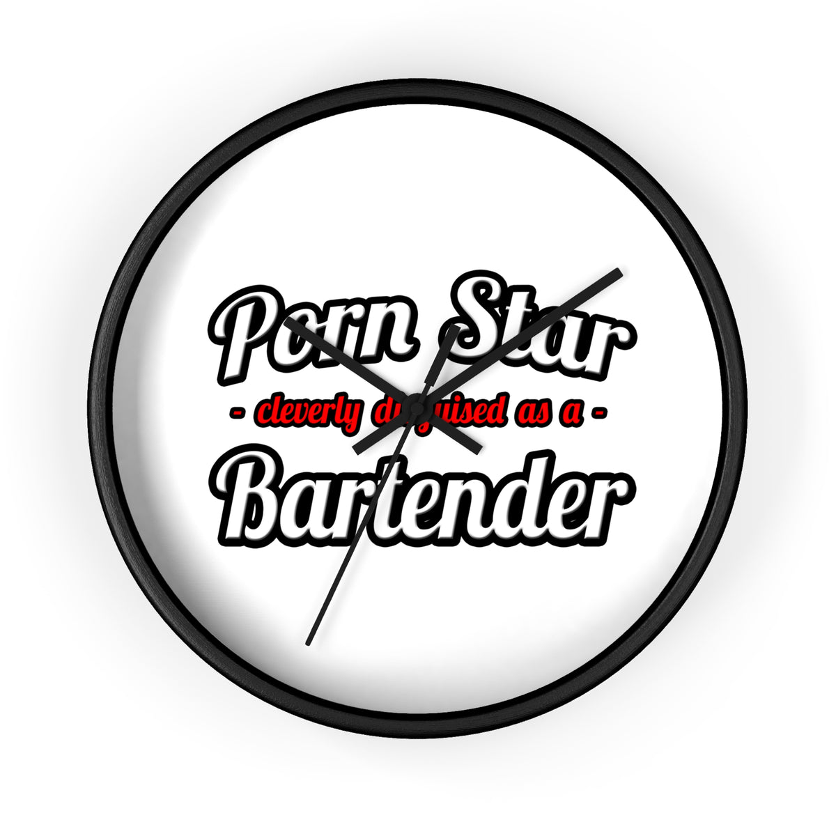 Porn Star... Bartender - Wall Clock