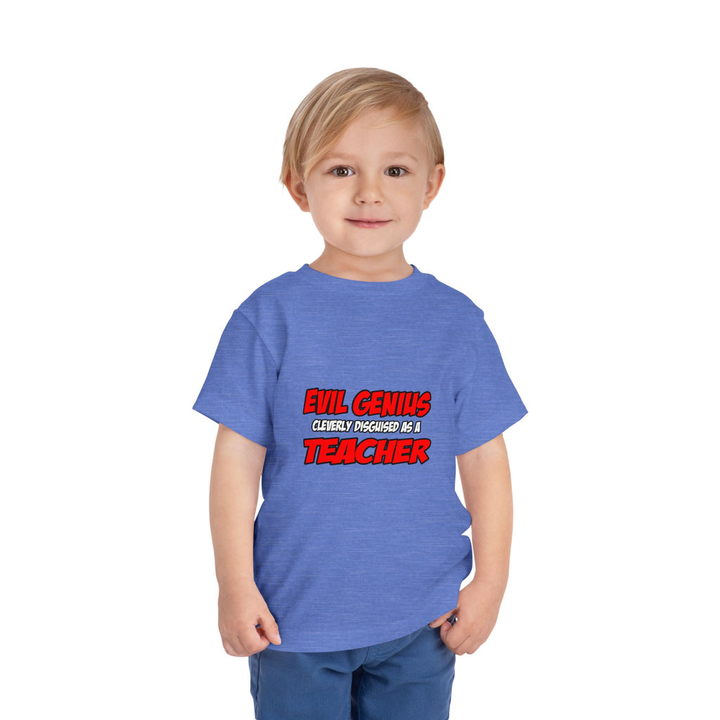 Evil Genius...Teacher - Toddler Short Sleeve Tee