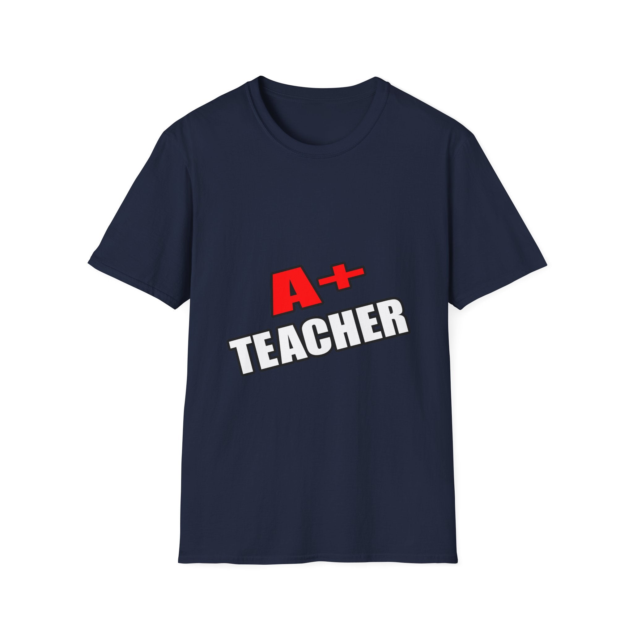 a plus teacher - Unisex Softstyle T-Shirt