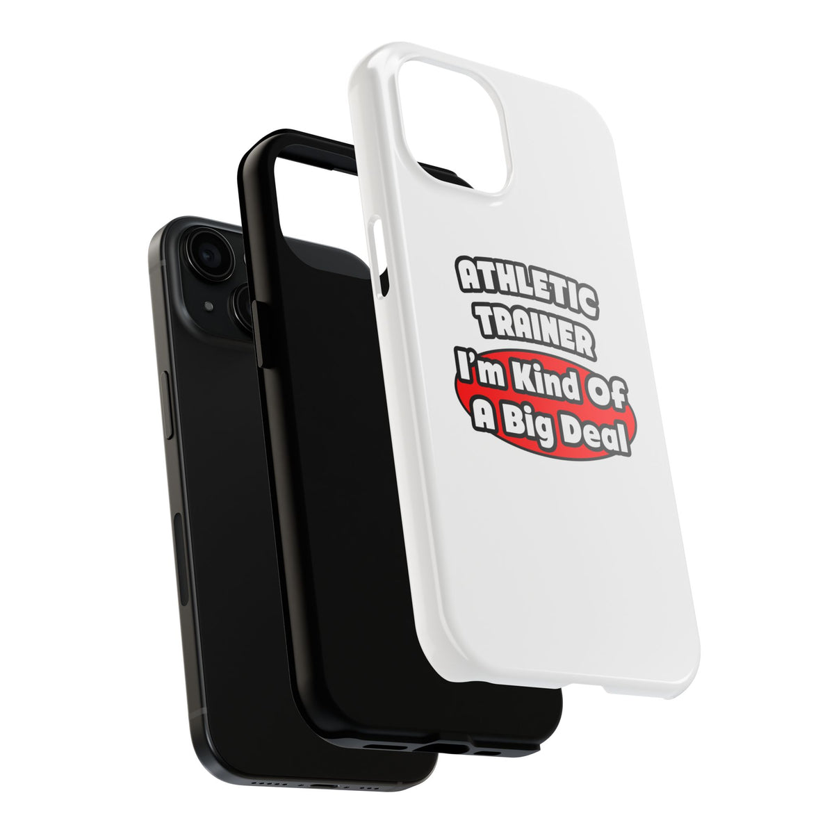 Athletic Trainer ... Big Deal - Tough Phone Cases