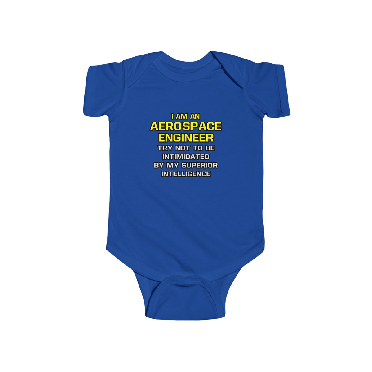 Aerospace Engineer...Superior Intelligence - Infant Fine Jersey Bodysuit