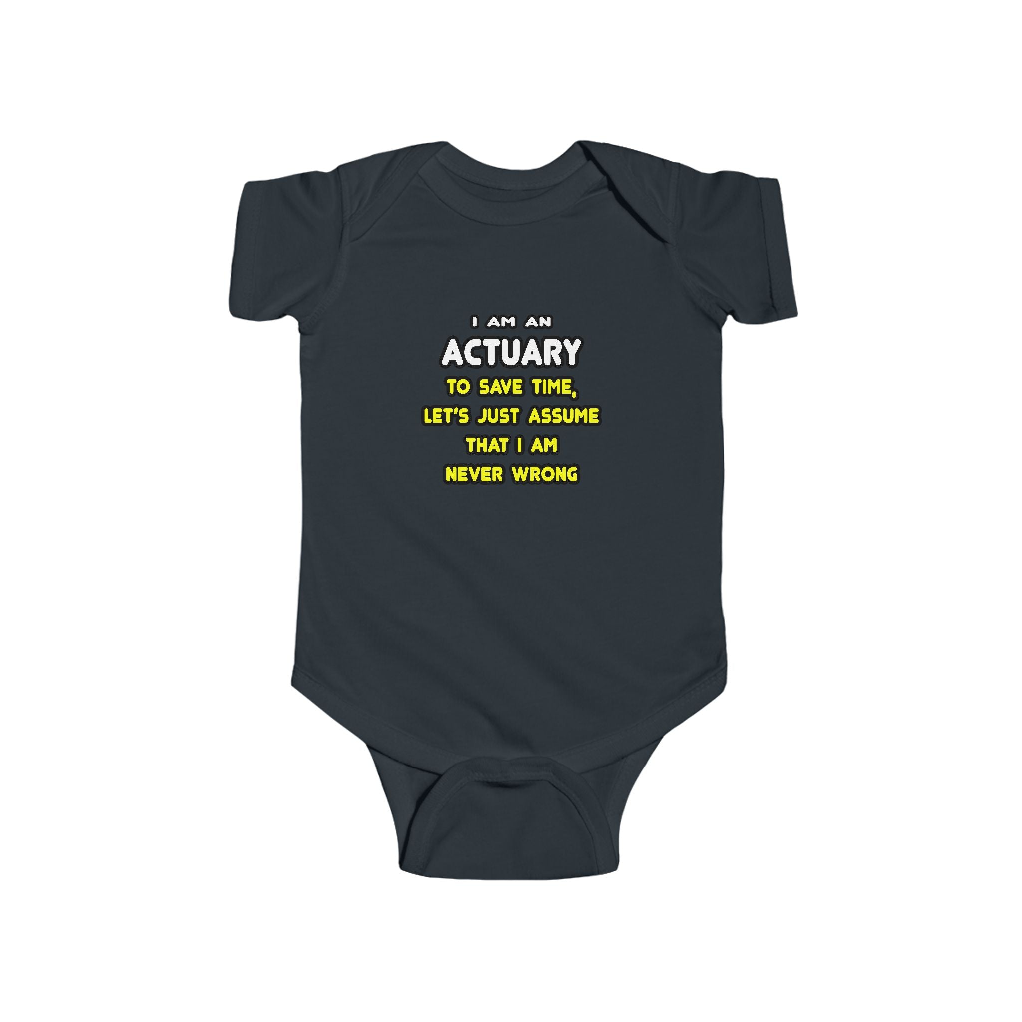 Funny Actuary T Shirts and Gifts - Infant Fine Jersey Bodysuit