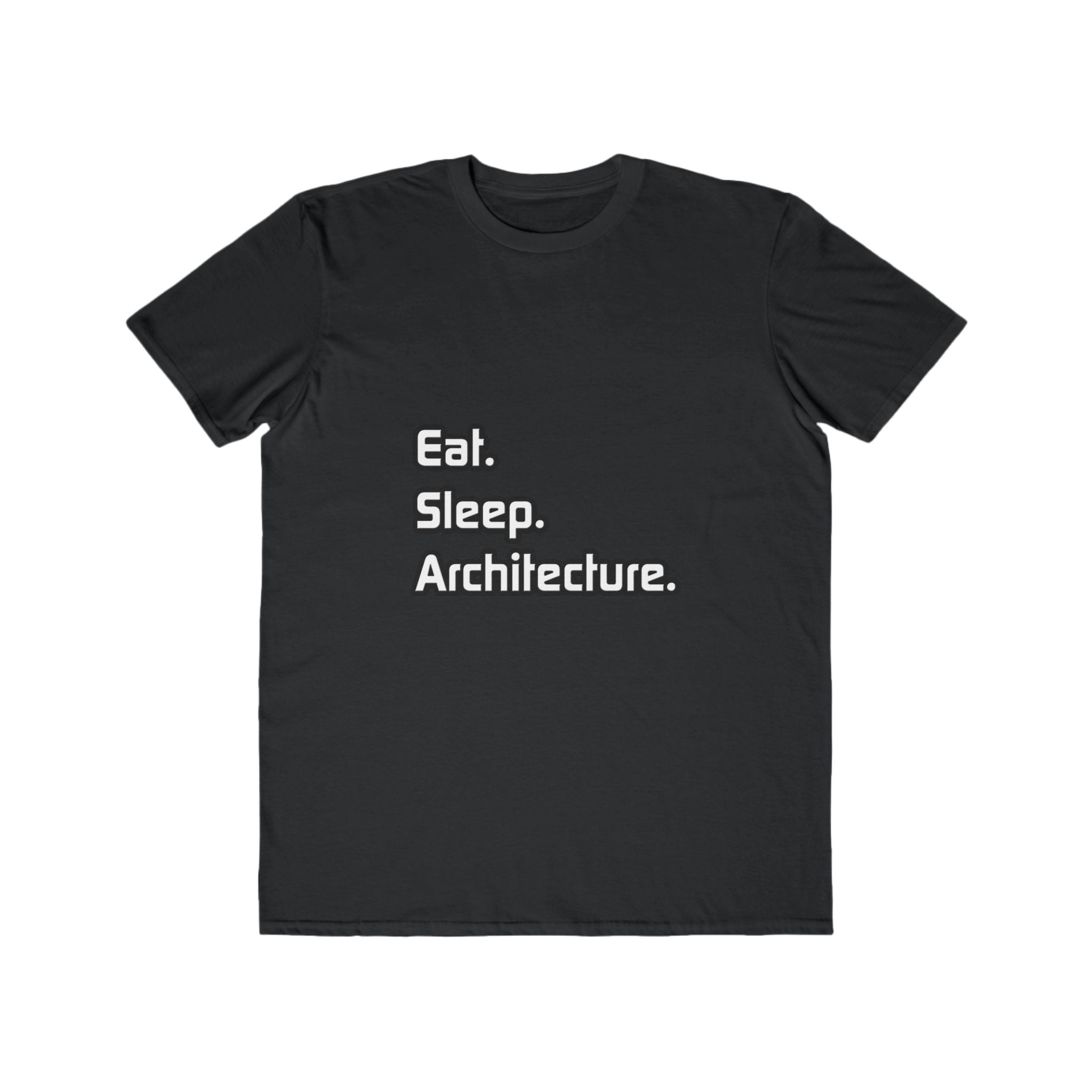 Eat. Sleep. Architecture - Men's Lightweight Fashion Tee