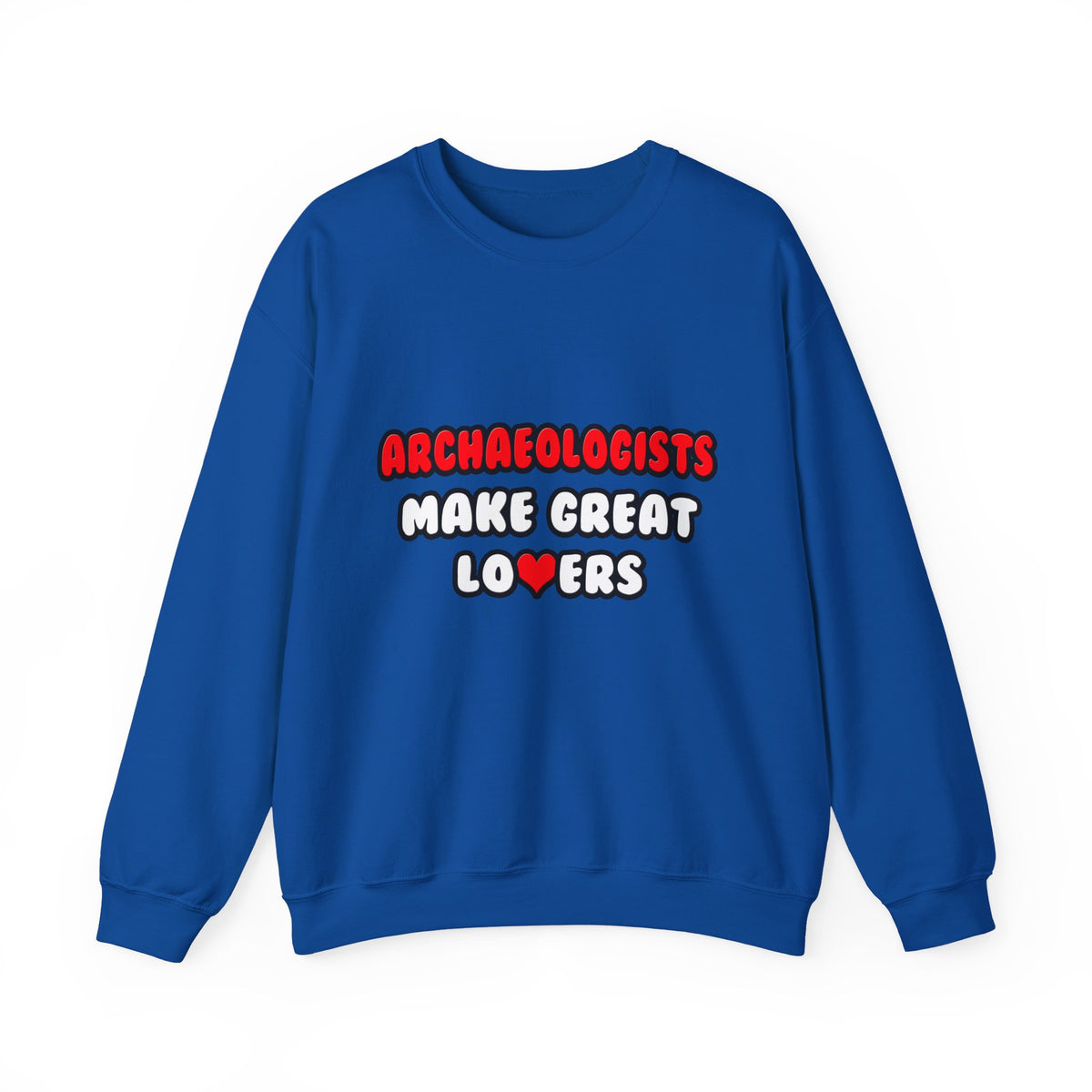Archaeologists Make Great Lovers - Unisex Heavy Blend™ Crewneck Sweatshirt